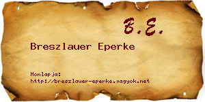 Breszlauer Eperke névjegykártya
